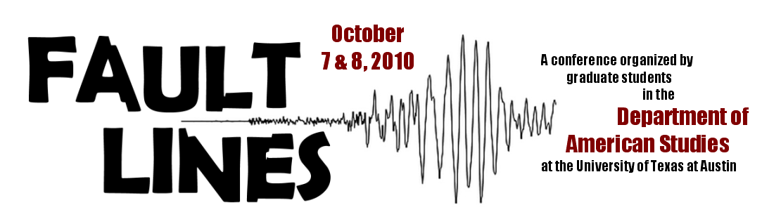 Fault Lines: Graduate Student Conference