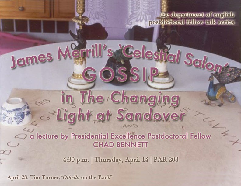 James Merrill's 'Celestial Salon': Gossip in THE CHANGING LIGHT AT SANDOVER