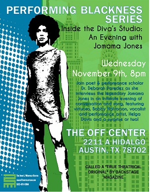 Performing Blackness Series: 'Inside the Diva's Studio: An Evening with Jomama Jones' with Dr. Deborah Paredez