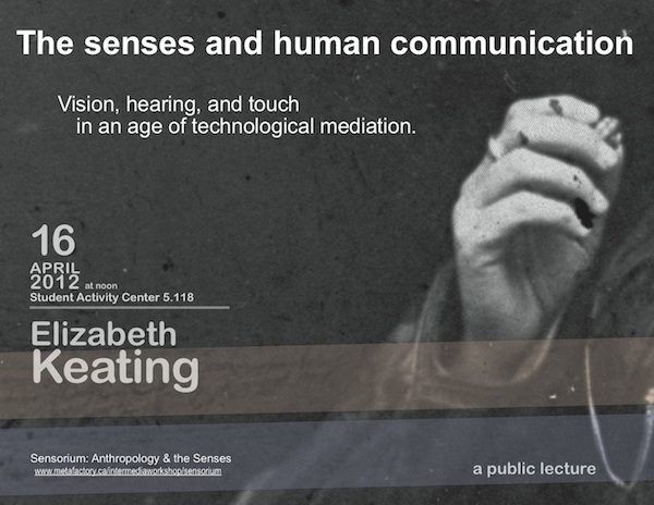 Elizabeth Keating: The Senses and Human Communication