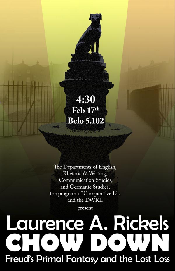 Lawrence A. Rickels, Chow Down: Freud's Primal Fantasy and the Lost Loss