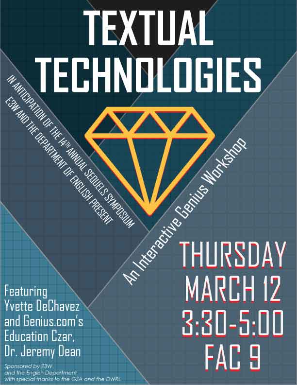 TEXTUAL TECHNOLOGIES: An Interactive Genius Workshop