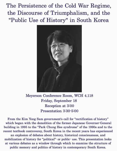 Talk by Namhee Lee: The Persistence of the Cold War Regime, the Discourse of Triumphalism, and the “Public Use of History” in South Korea