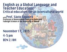 English as a Global Language and Teacher Education: Critical educators for an intercultural world