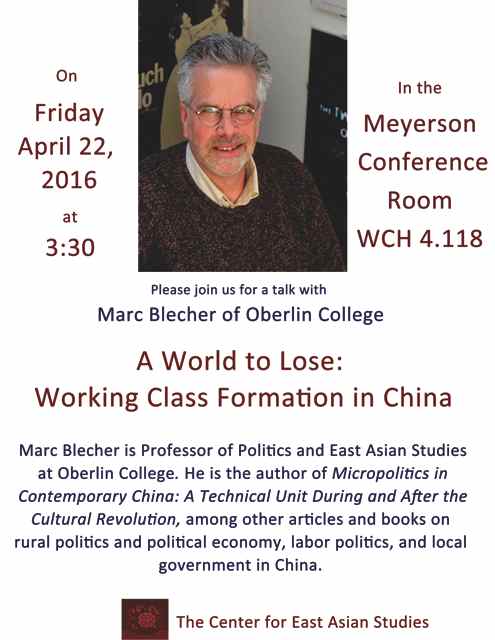 Marc Blecher: A World to Lose: Working Class Formation in China