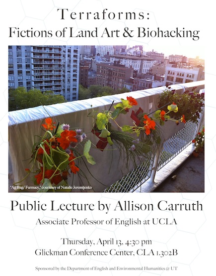 Environmental Humanities @ UT: Allison Carruth Lecture
