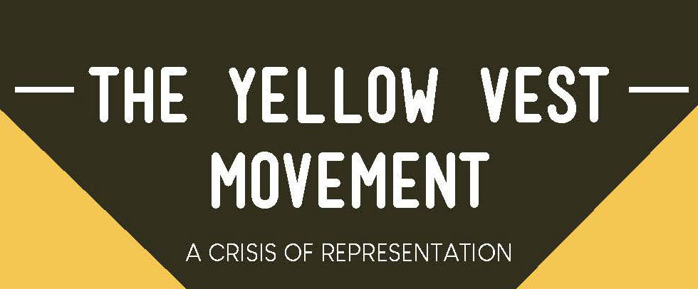 The Yellow Vest Movement: A crisis of representation