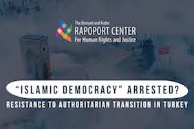 “Islamic Democracy” Arrested? Resistance to Authoritarian Transition in Turkey