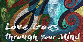 Film Screening: Love Goes Through Your Mind