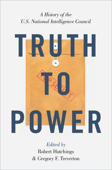 Talk: “Truth to Power - A History of the U.S. National Intelligence Council