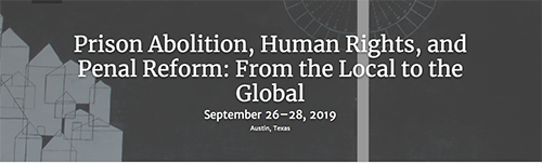 Conference: Sept. 26-28, Prison Abolition, Human Rights, and Penal Reform: From the Local to the Global
