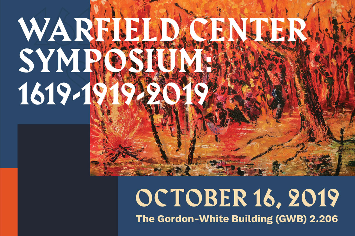 Warfield Center Symposium: 1619-1919-2019