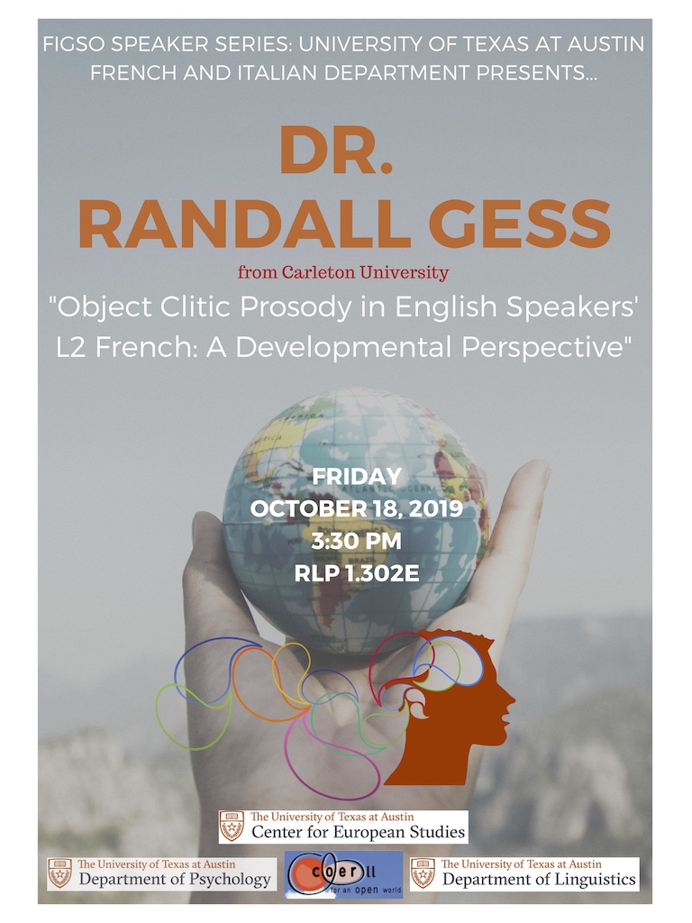 Lecture: Object Clitic Prosody in English Speakers' L2 French: A Developmental Perspective by Dr. Randall Gess (Carleton University)