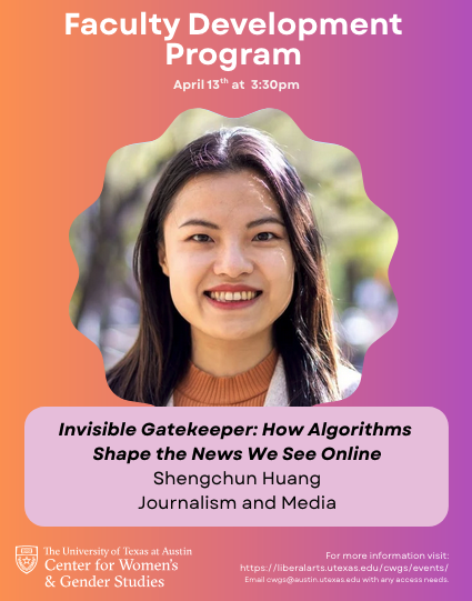 Dr. Shengchun Huang, Invisible Gatekeeper: How Algorithms Shape the ...