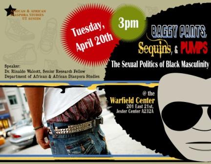 Baggy Pants, Sequins, & Pumps: The Sexual Politics of Black Masculinity