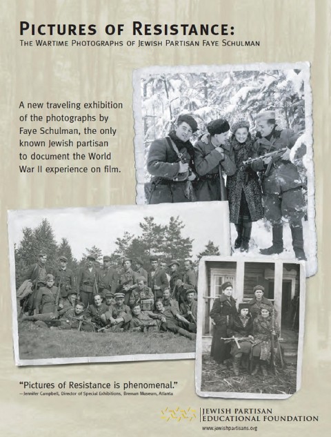 Exhibit: Pictures of Resistance, The Wartime Photographs of Jewish Partisan Faye Schulman