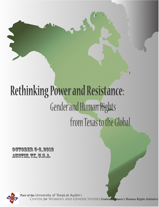 Rethinking Power & Resistance: Gender & Human Rights from Texas to the Global