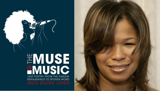 Associate Professor Meta DuEwa Jones publishes 'The Muse is Music: Jazz Poetry From the Harlem Renaissance to Spoken Word'
