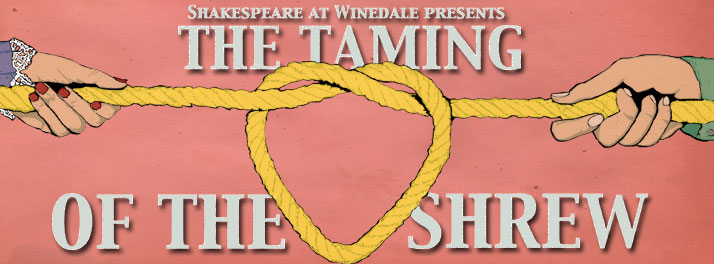 Shakespeare at Winedale presents The Taming of the Shrew in Dallas!