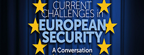 Current Challenges in European Security: A Conversation with Richard Froh, Lars-Erik Lundin and Bert Versmessen