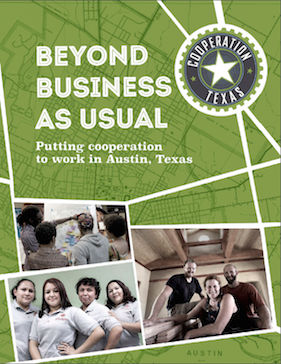 Dr. Rich Heyman Partners with Local Community Organization, Cooperation Texas, to Publish Report on Austin's Cooperative Economy
