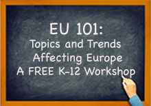 EU 101: Topics and Trends Affecting Europe