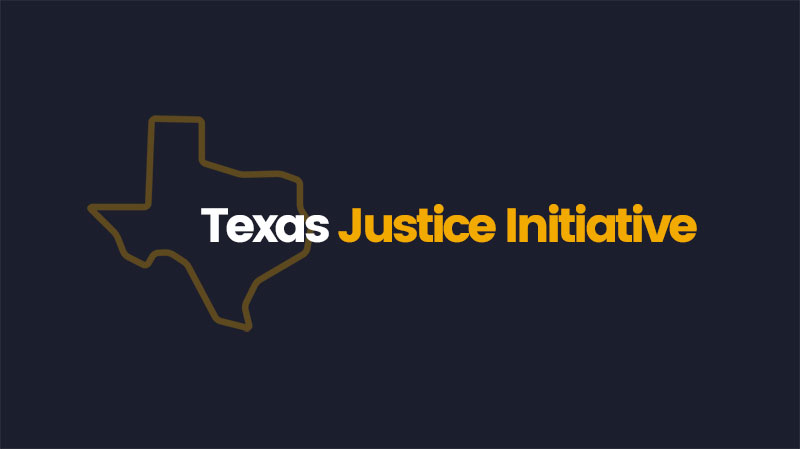 www.TexasJusticeInitiative.org