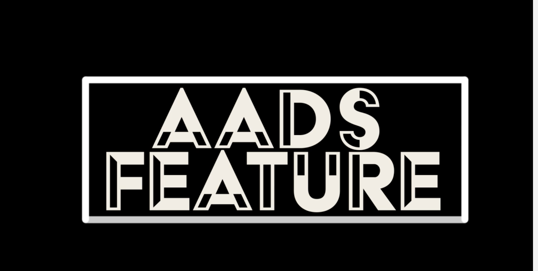 Check out our AADS Features!