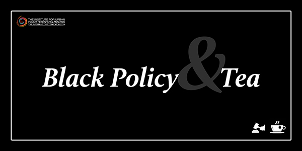 IUPRA kicks off Black Policy & Tea series