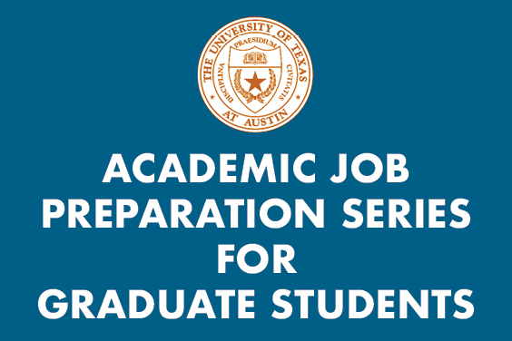 Graduate Career & Professional Development Office offers Academic Job Preparation Series for Graduate Students